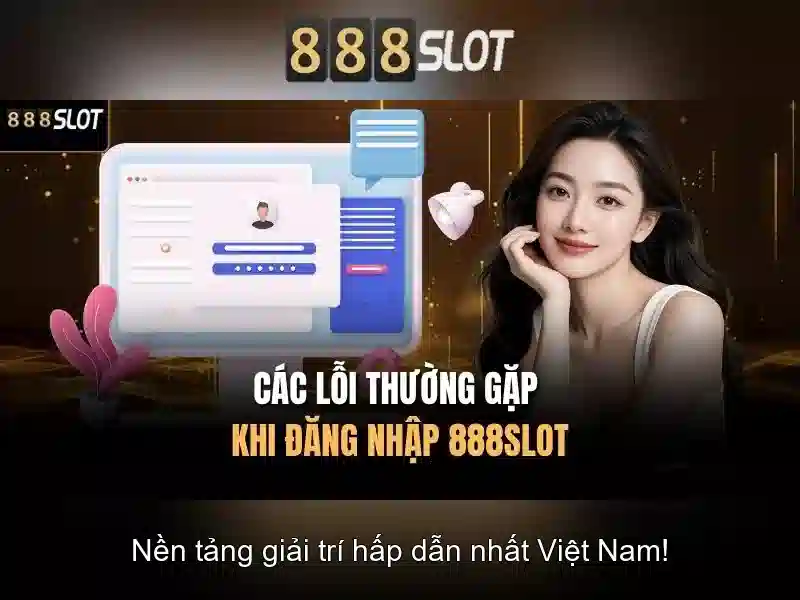 Ưu Đãi Đặc Biệt 888 Slot Tải App